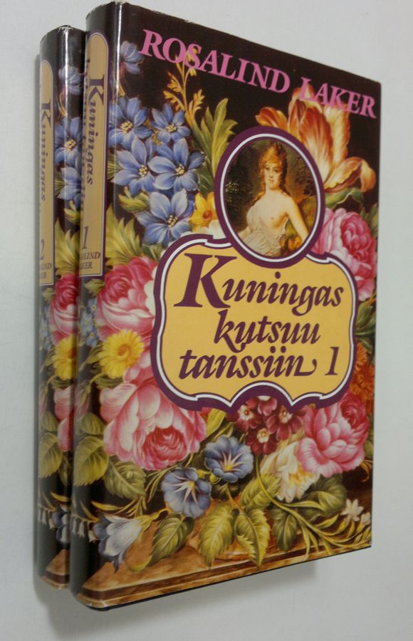 Rosalind Laker : Kuningas kutsuu tanssiin 1-2