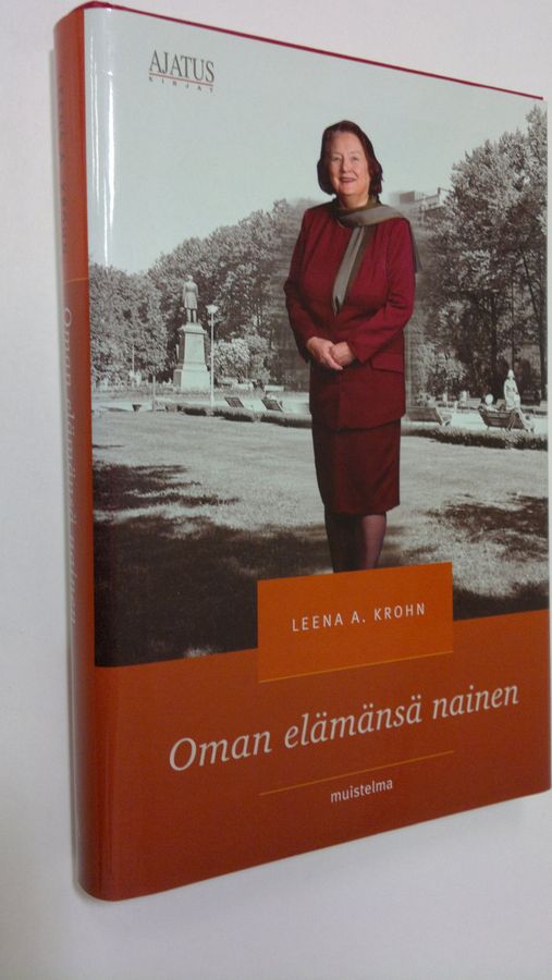 Leena A. Krohn : Oman elämänsä nainen : muistelma