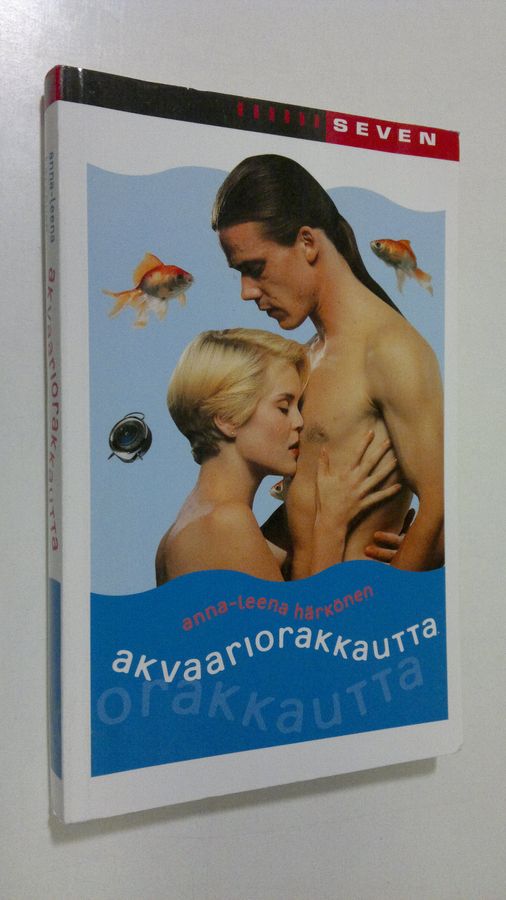 Anna-Leena Härkönen : Akvaariorakkautta