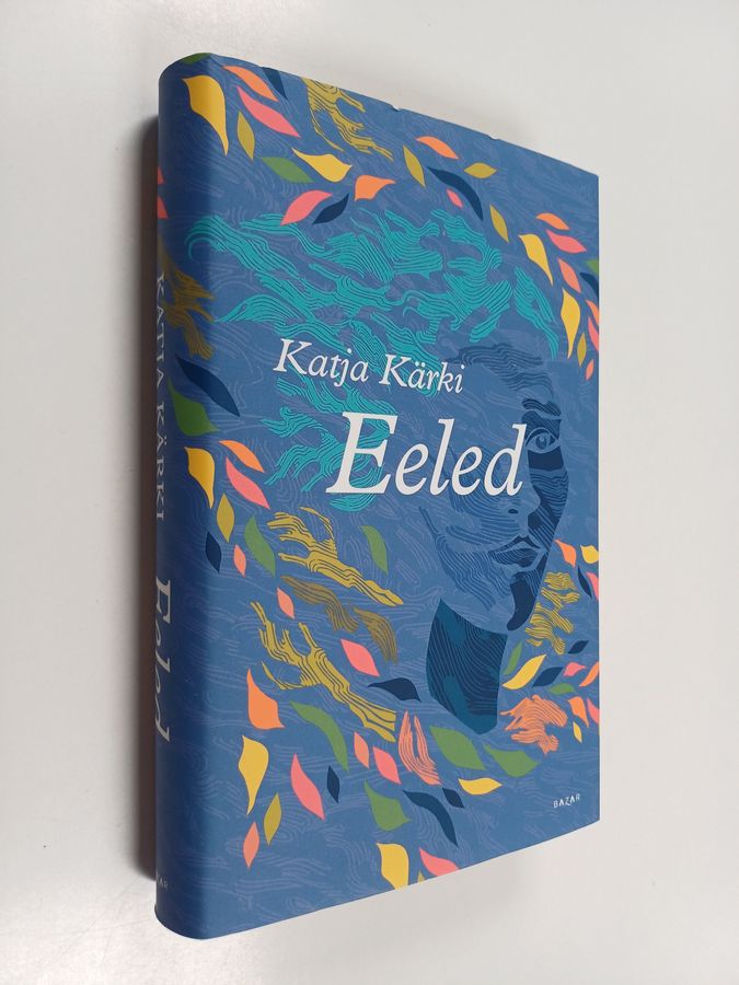 Katja Kärki : Eeled