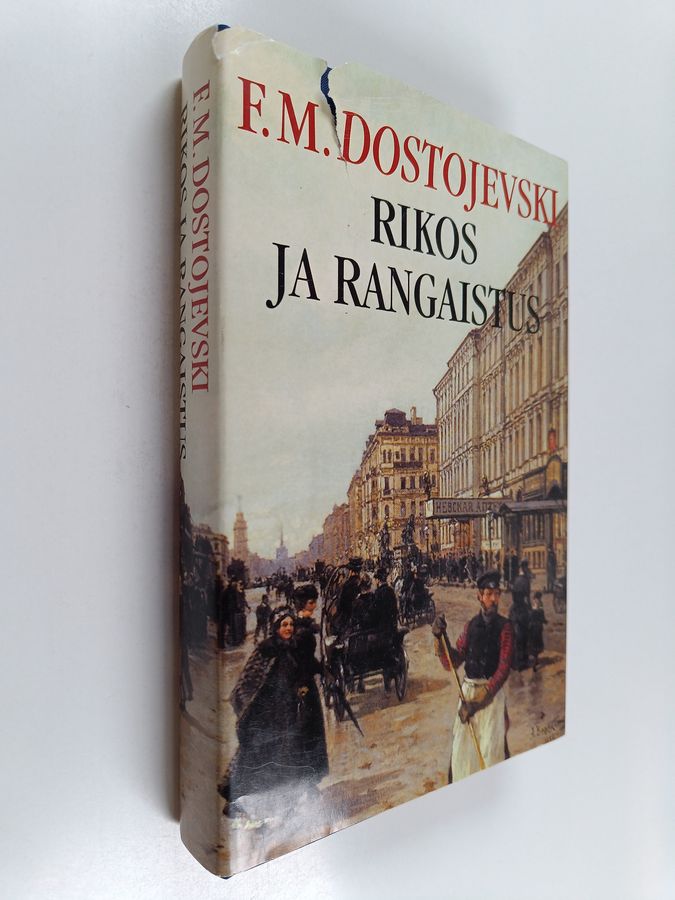 F. M. Dostojevski : Rikos ja rangaistus