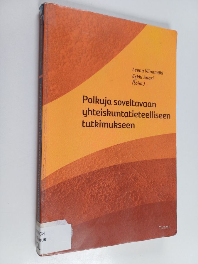 Polkuja soveltavaan yhteiskuntatieteelliseen tutkimukseen