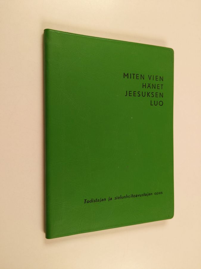 Miten vien hänet Jeesuksen luo