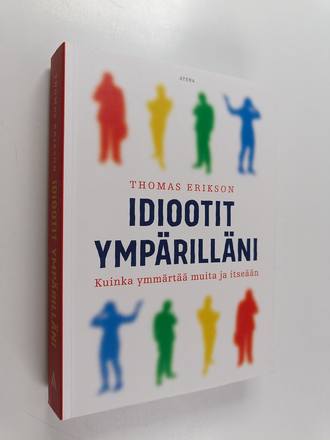 Idiootit ympärilläni