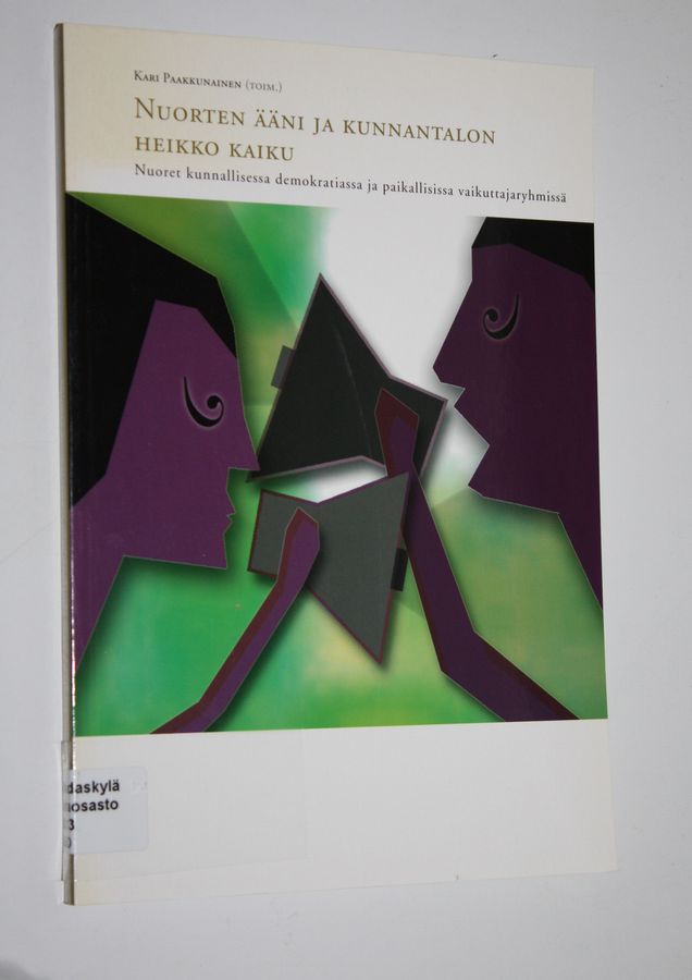 Nuorten ääni ja kunnantalon heikko kaiku