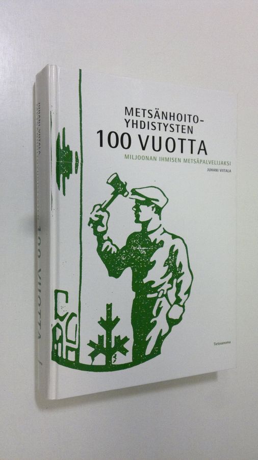 Metsänhoitoyhdistysten 100 vuotta