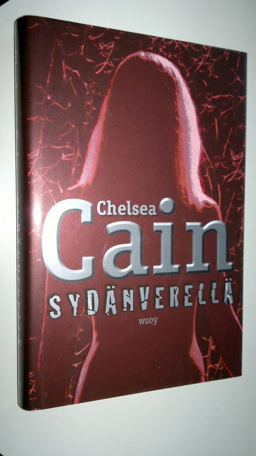Chelsea Cain : Sydänverellä