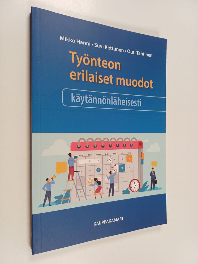 Työnteon erilaiset muodot käytännönläheisesti