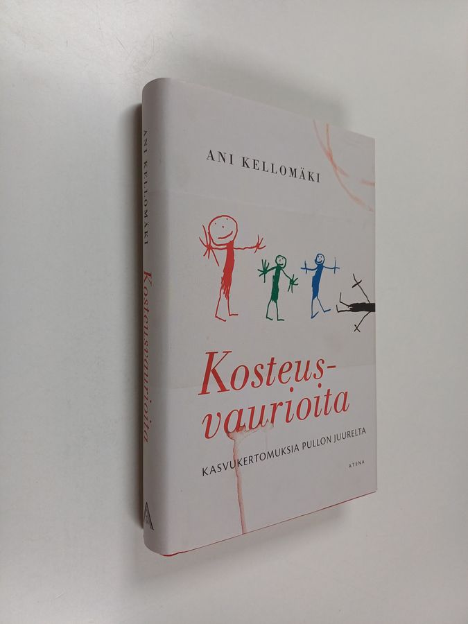 Ani Kellomäki : Kosteusvaurioita : kasvukertomuksia pullon juurelta