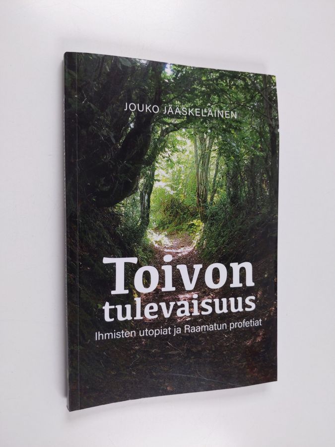 Toivon tulevaisuus