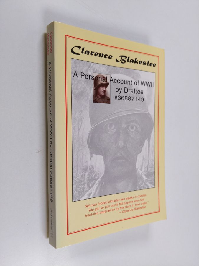 A Personal Account of WWII by Draftee #36887149