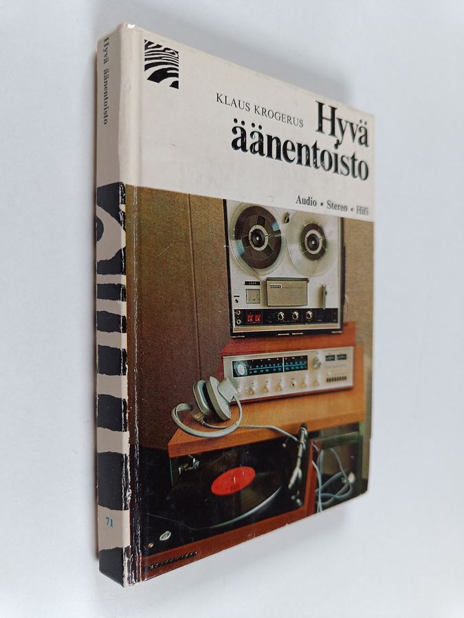 Klaus Krogerus : Hyvä äänentoisto : Audio : Stereo : Hifi