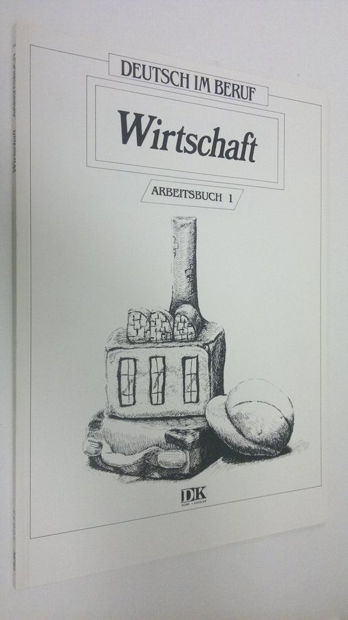 Ursula Hassel : Deutsch im Beruf : Wirtschaft - Arbeitsbuch 1