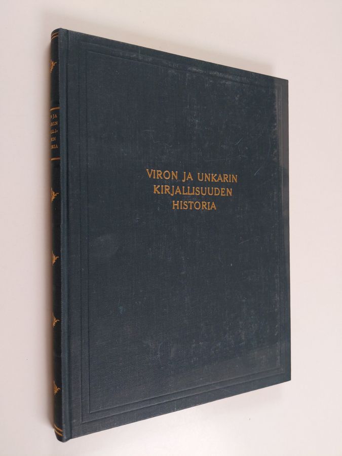 Friedebert Tuglas : Viron ja Unkarin kirjallisuuden historia