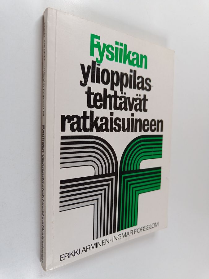 Erkki Arminen : Fysiikan ylioppilastehtävät ratkaisuineen