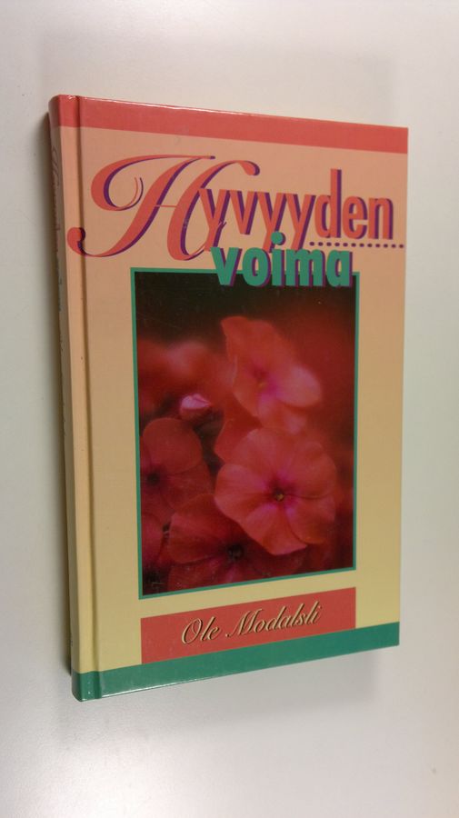 Ole Modalsli : Hyvyyden voima