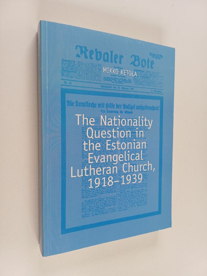 The nationality question in the Estonian Evangelical Lutheran Church, 1918-1939
