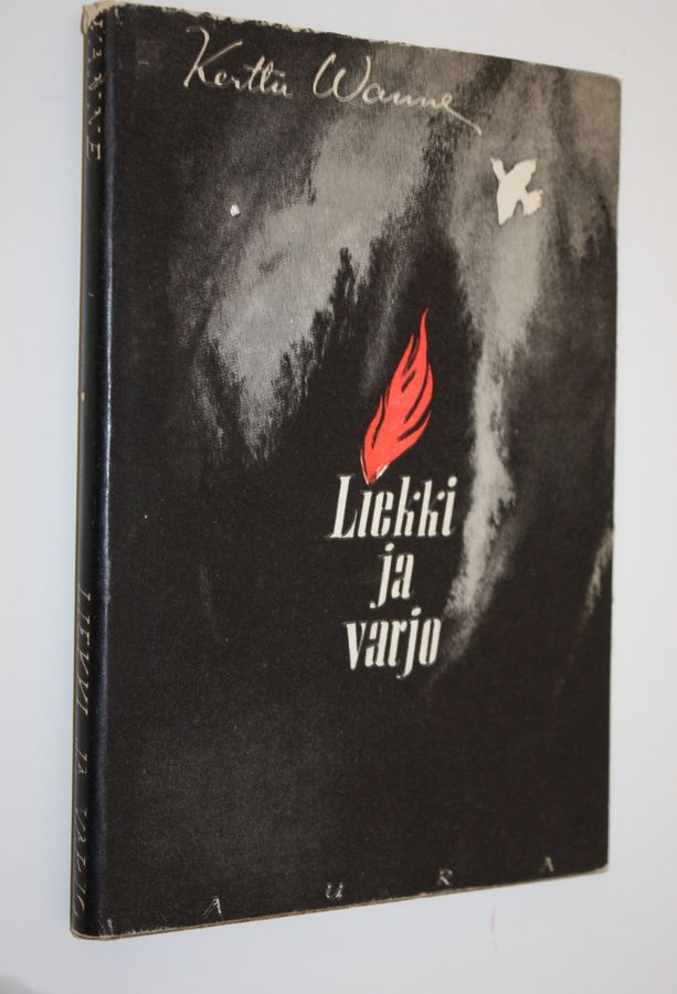 Kerttu Wanne : Liekki ja varjo : runoja