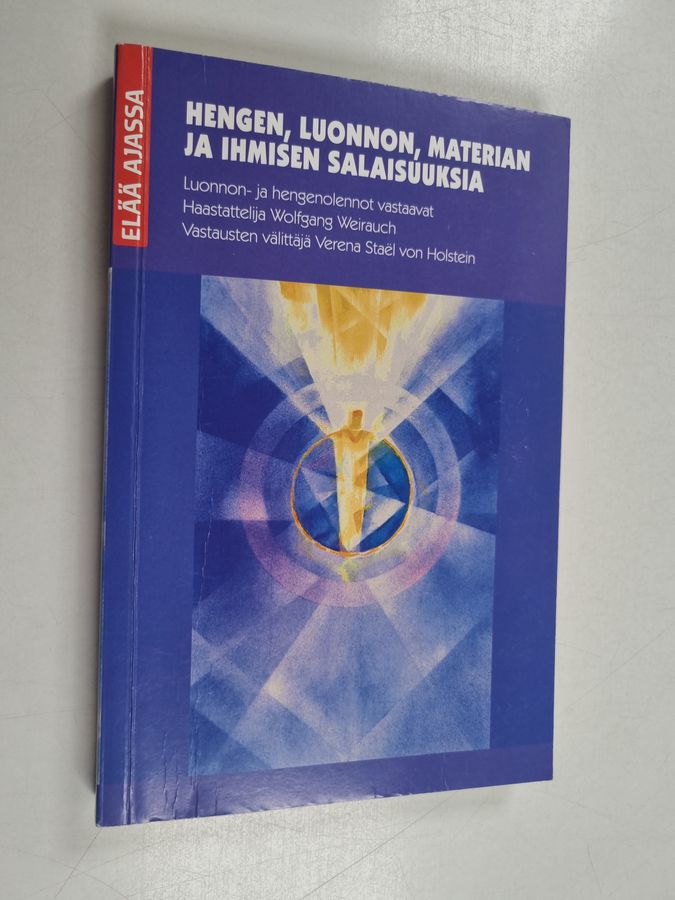 Hengen, luonnon, materian ja ihmisen salaisuuksia