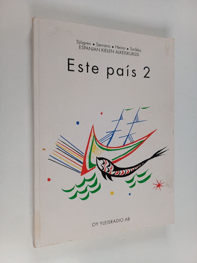 Vivi-Ann Sjögren : Este pais 2 : espanjan kielen alkeiskurssi