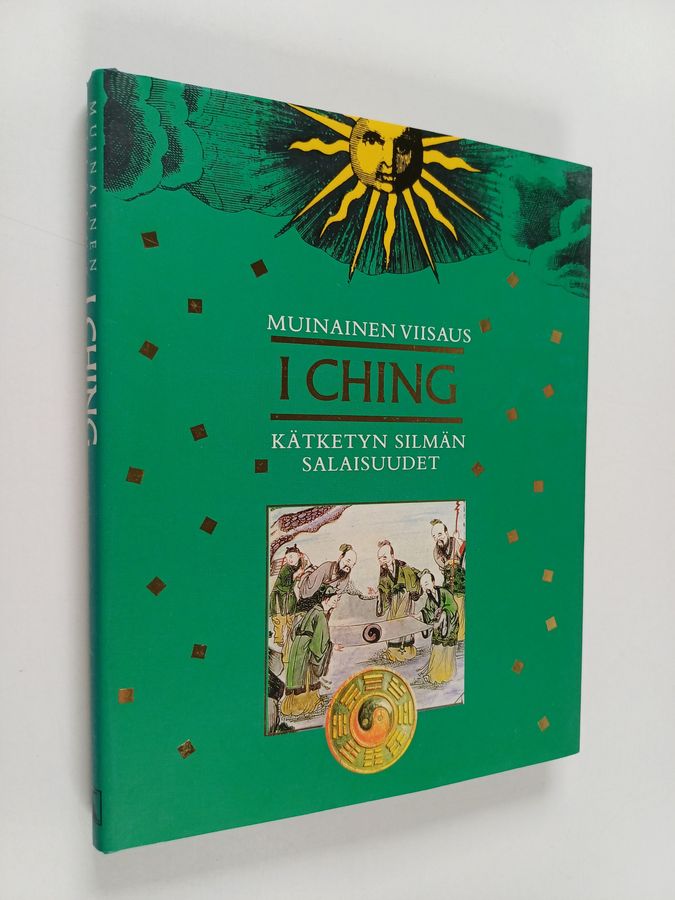 Allie Woo : I Ching - kätketyn silmän salaisuudet
