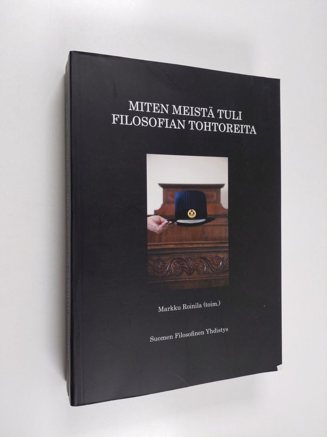 Miten meistä tuli filosofian tohtoreita