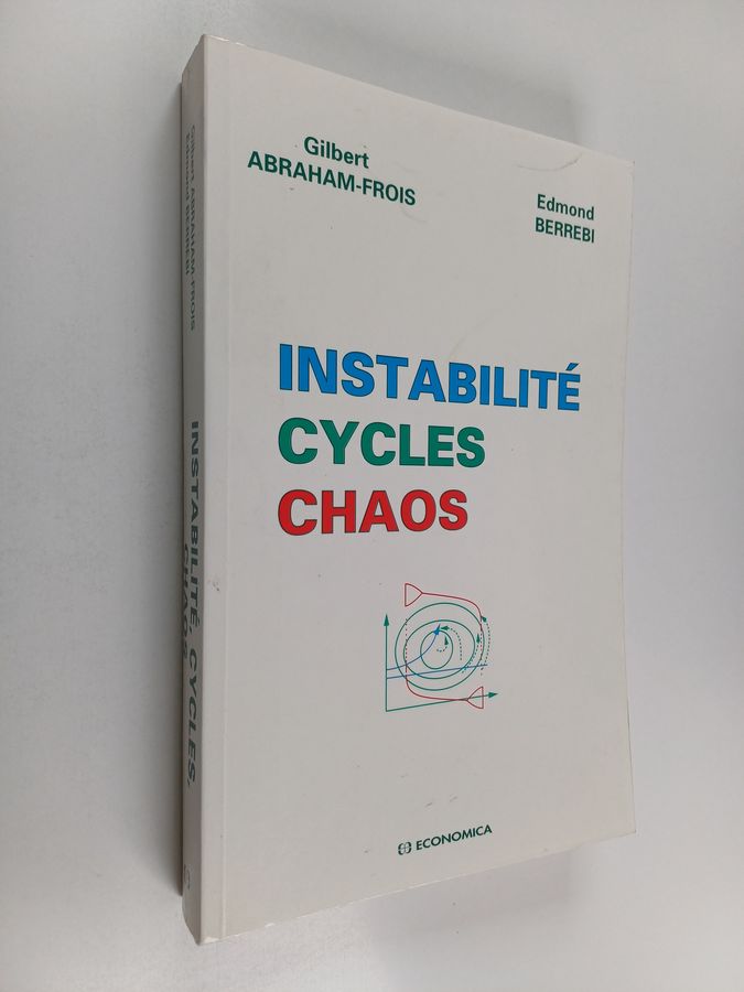 Instabilité, cycles, chaos