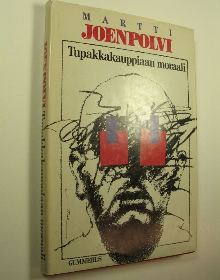 Martti Joenpolvi : Tupakkakauppiaan moraali : luonnos isäksi