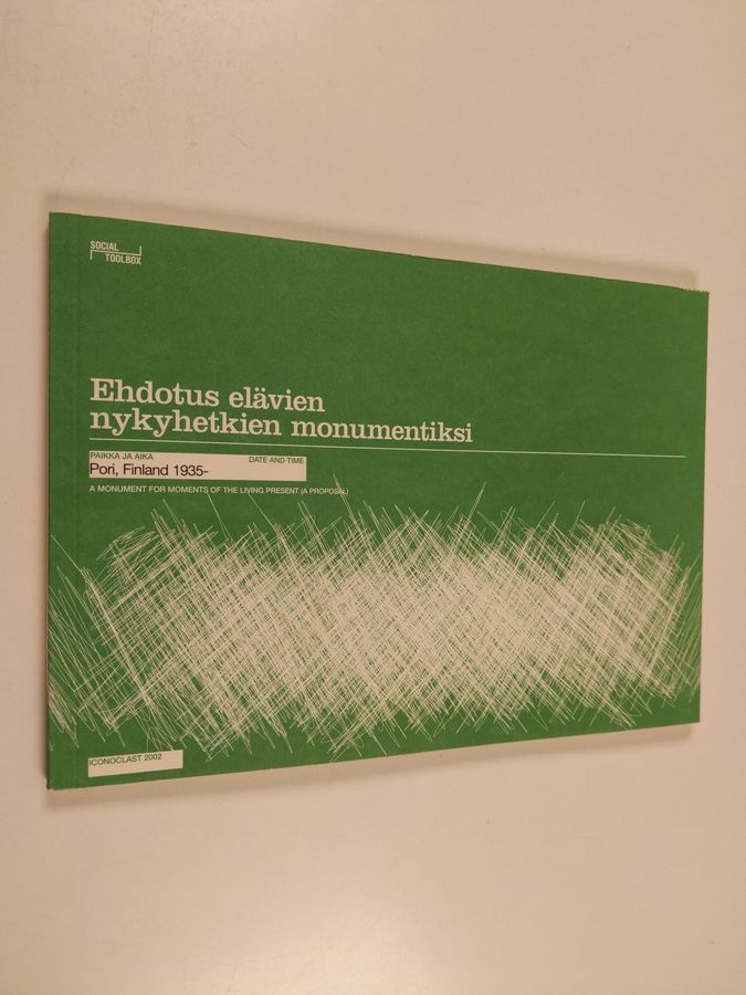 Ehdotus elävien nykyhetkien monumentiksi