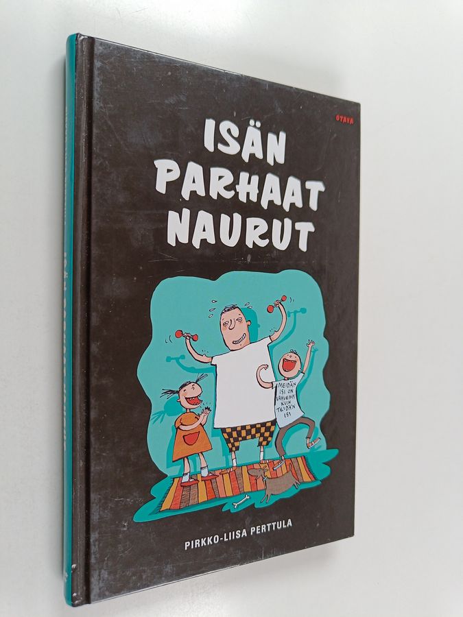 Pirkko-Liisa Perttula : Isän parhaat naurut