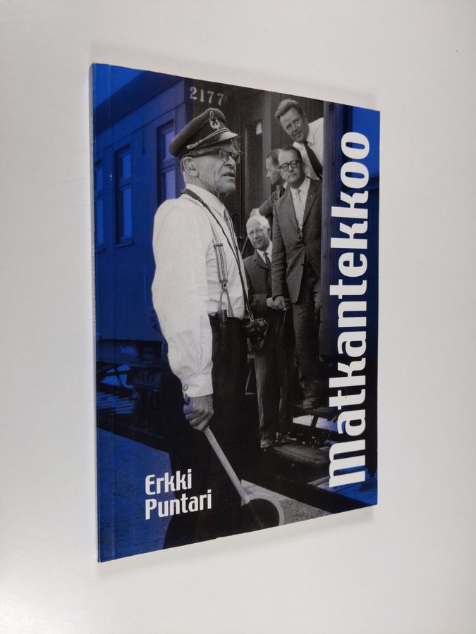 Erkki Puntari : Matkantekkoo : tarinoita