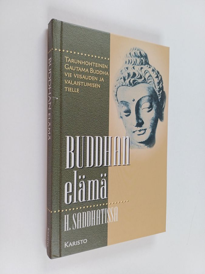 H. Saddhatissa : Buddhan elämä