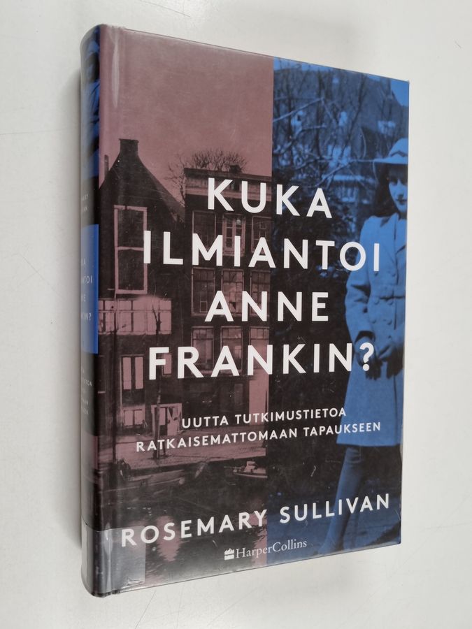 Kuka ilmiantoi Anne Frankin?
