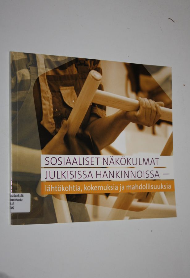 Sosiaaliset näkökulmat julkisissa hankinnoissa