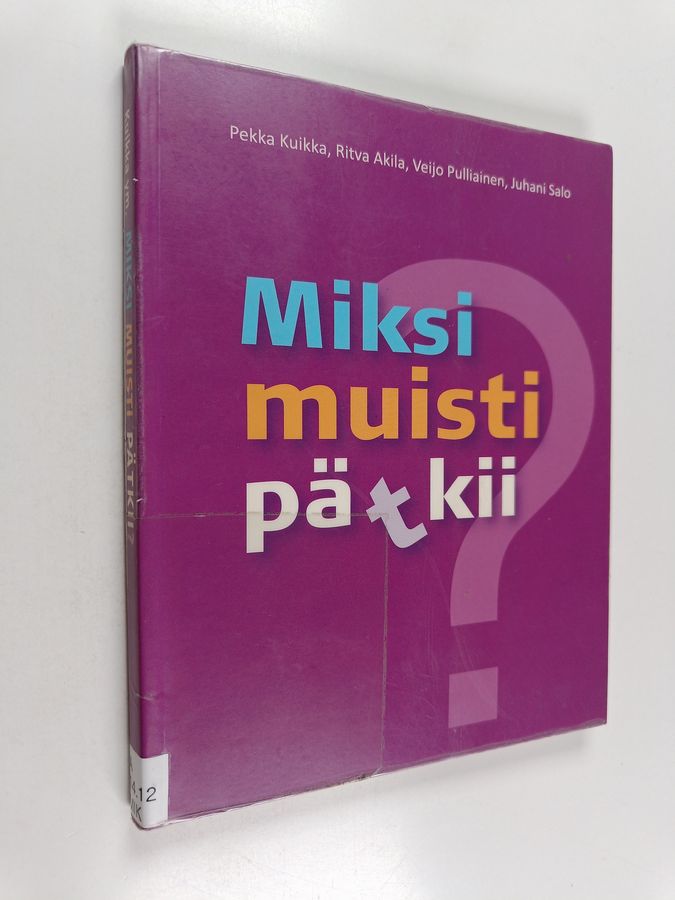 Miksi muisti pätkii?