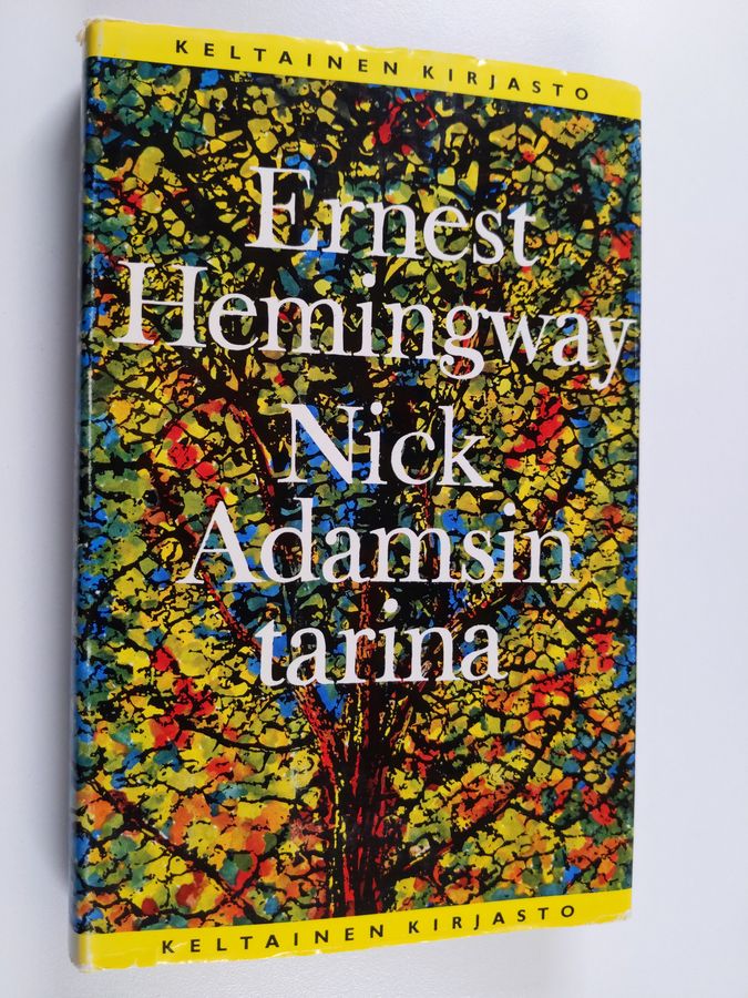 Ernest Hemingway : Nick Adamsin tarina