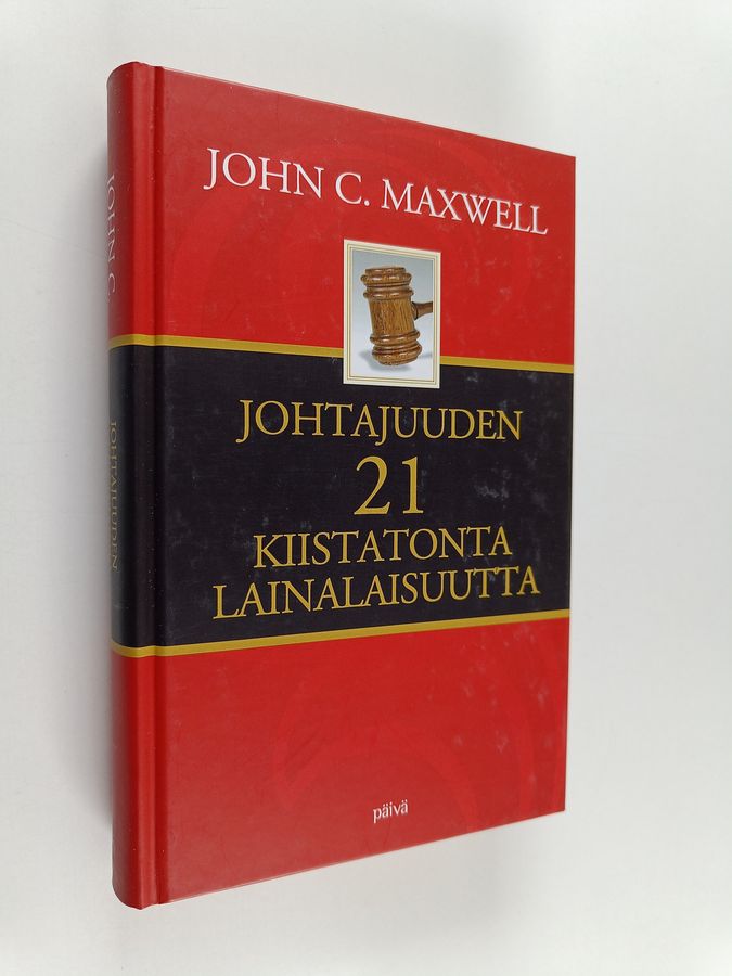 J. C. Maxwell : Johtajuuden 21 kiistatonta lainalaisuutta