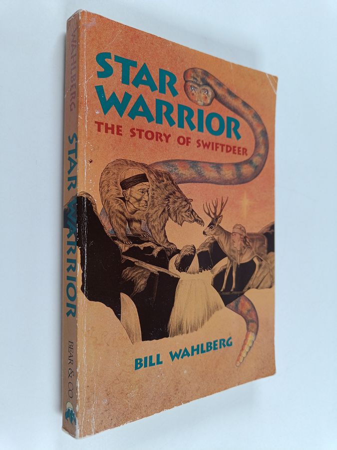 Star Warrior - The Story of SwiftDeer