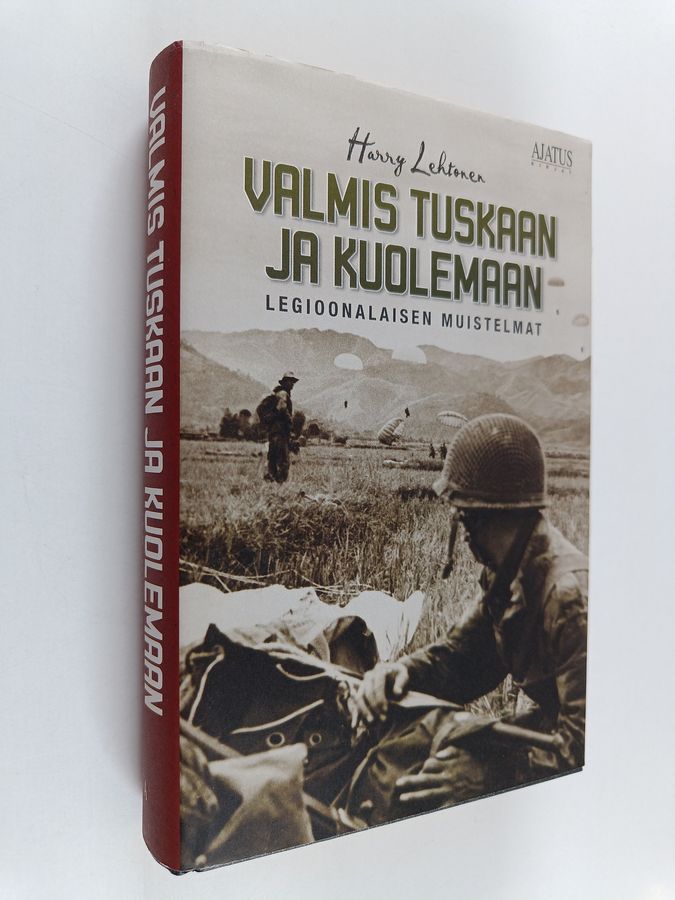 Harry Lehtonen : Valmis tuskaan ja kuolemaan