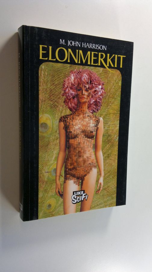 M. John Harrison : Elonmerkit
