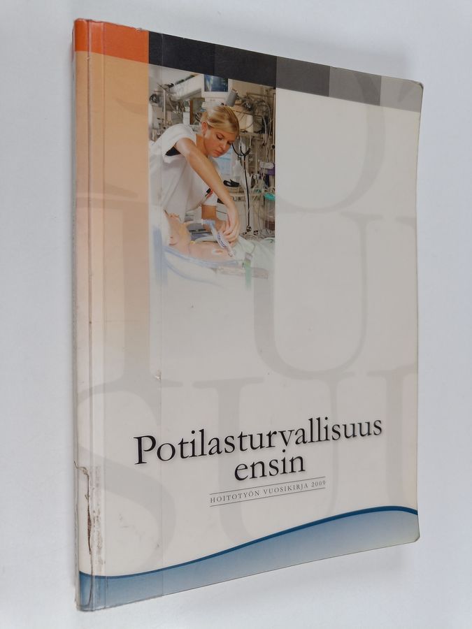 Potilasturvallisuus ensin