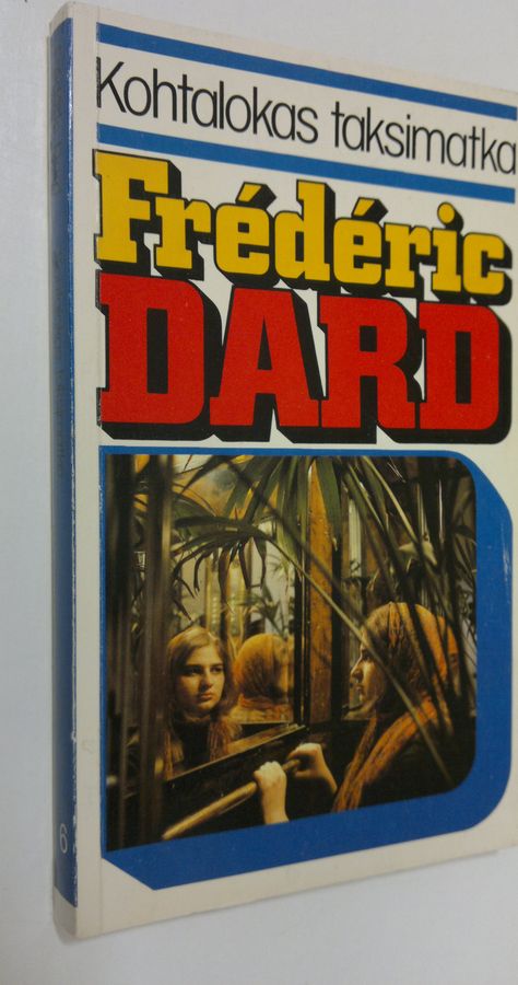 Frederic Dard : Kohtalokas taksimatka
