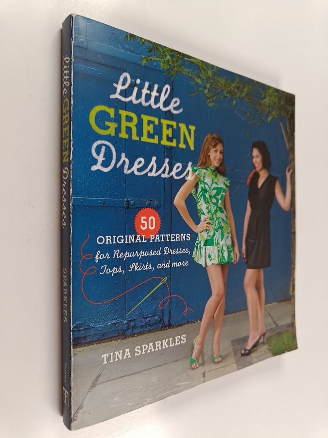 50 original patterns for repurposed dresses, tops, skirts, and more