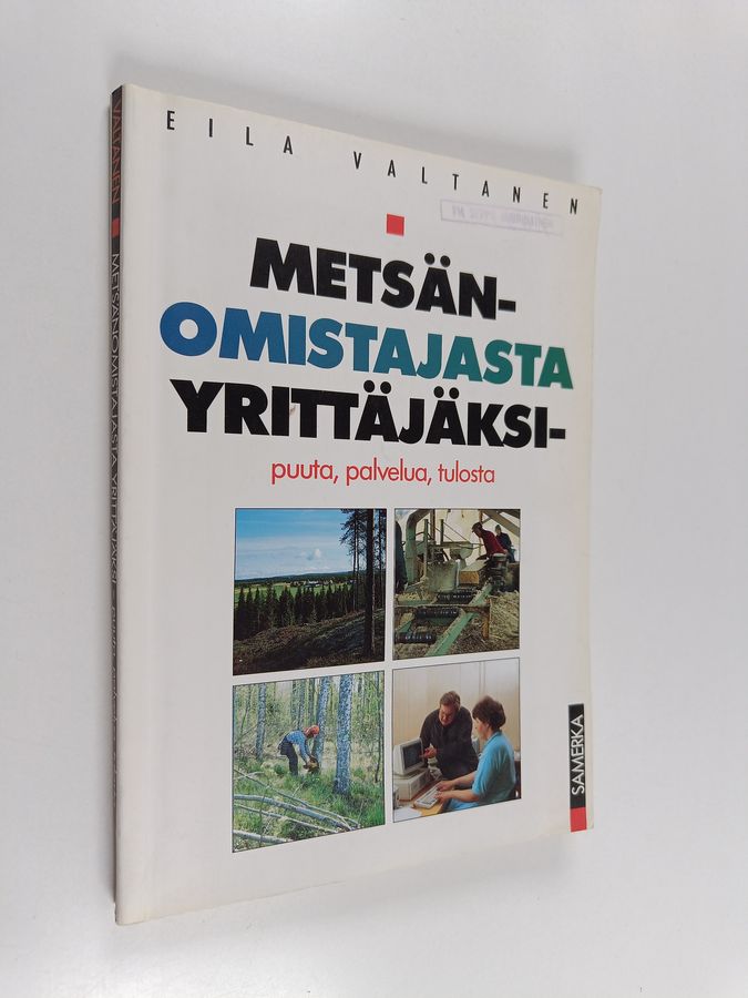 Metsänomistajasta yrittäjäksi