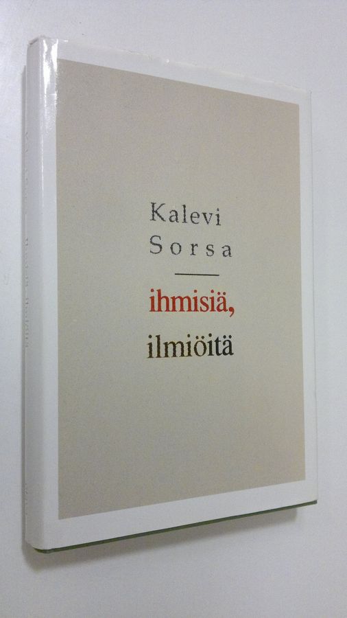 Kalevi Sorsa : Ihmisiä, ilmiöitä