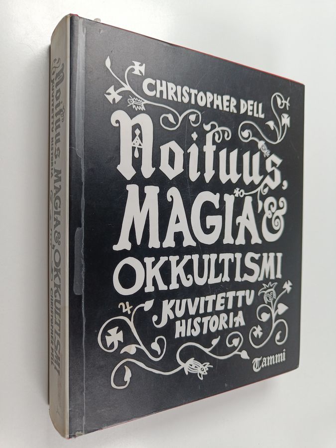 Christopher Dell : Noituus, magia ja okkultismi : kuvitettu historia