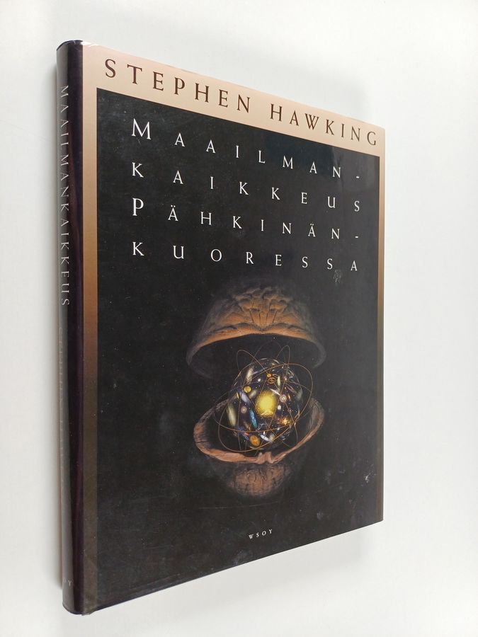 Stephen Hawking : Maailmankaikkeus pähkinänkuoressa