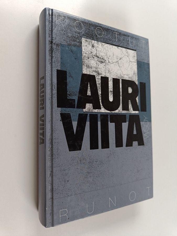 Lauri Viita : Kootut runot : Betonimylläri ; Kukunor ; Käppyräinen ; Suutarikin, suuri viisas ; Viimeinen sikermä