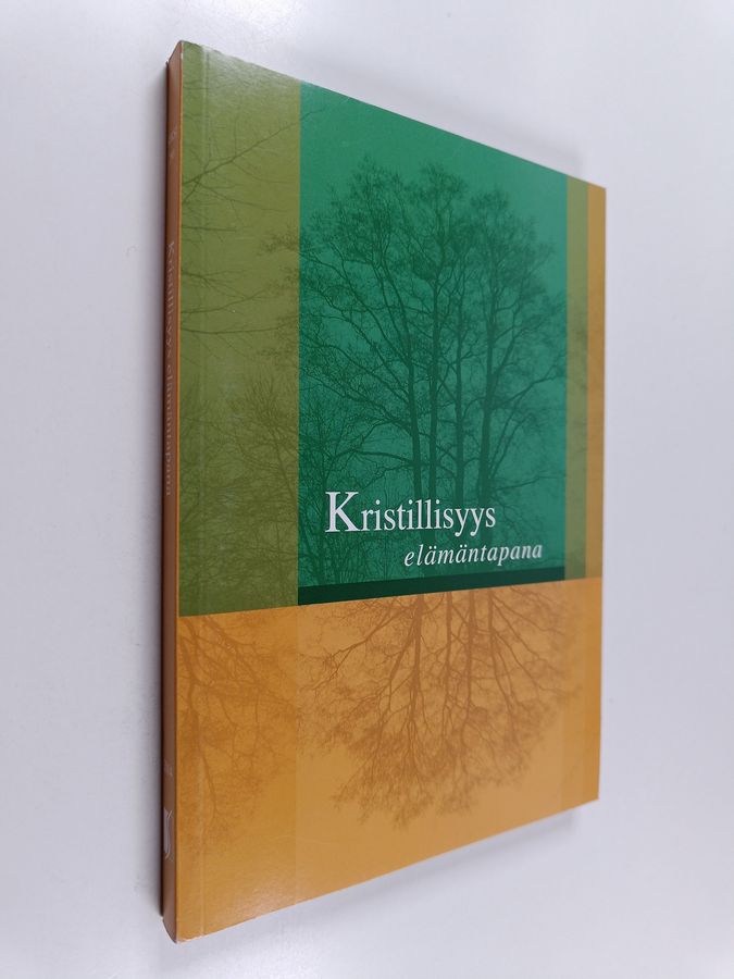 Kristillisyys elämäntapana