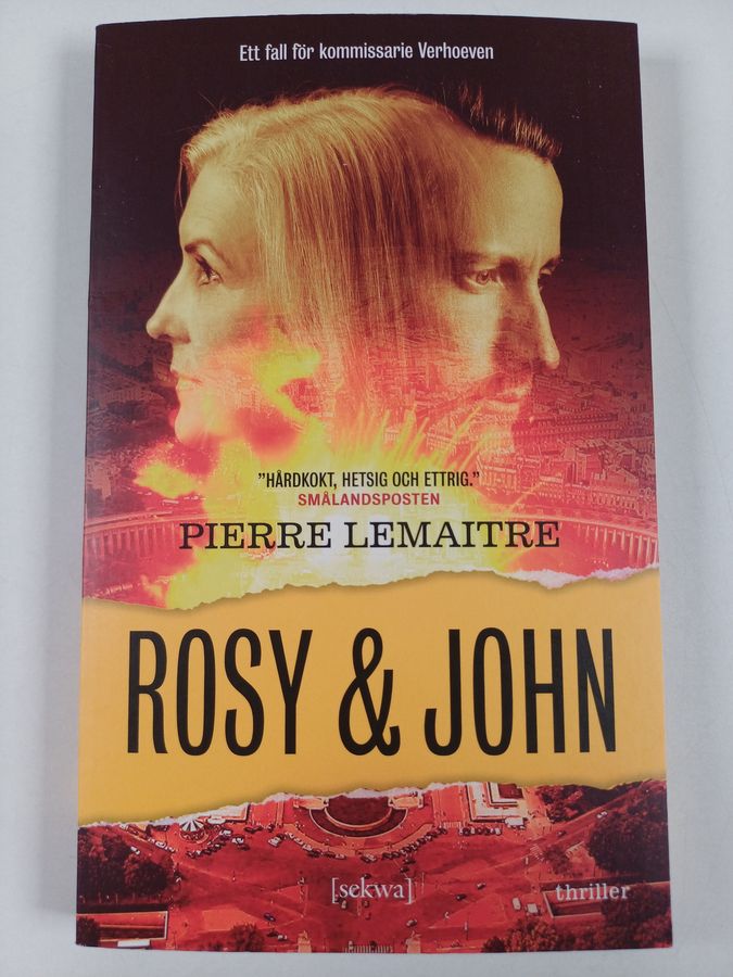 Pierre Lemaitre : Rosy & John - Rosy och John - Thriller